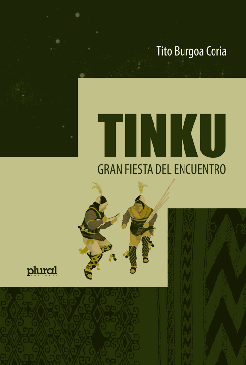 Tinku. Gran fiesta del encuentro