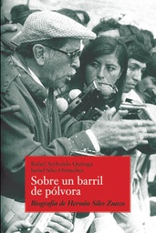 2134 Sobre un barril de pólvora. Biografía de Hernán Siles Zuazo (PROJAQ) C-JOSE ANTONIO QUIROGA-75%-CT-25