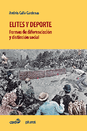 0865 Elites y deporte. Formación de diferenciación y distinción social LPLU