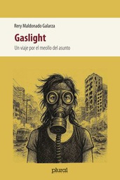 2776 Gaslight. Un viaje por el meollo del asunto LPLU